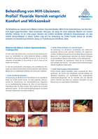 Behandlung von MIH-Läsionen: Profisil ® Fluoride Varnish verspricht Komfort und Wirksamkeit